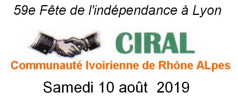 [COTE D’IVOIRE] La CIRAL organise l’an 59 de l’indépendance samedi 10 août 2019 au parc de Miribel ANNULÉ