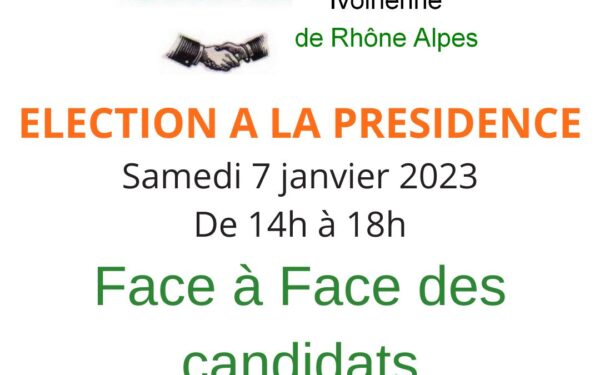[COTE D’IVOIRE] Élection à la Présidence de la CIRAL : Face à face des candidats à Bron (69) samedi 7 janvier 2023