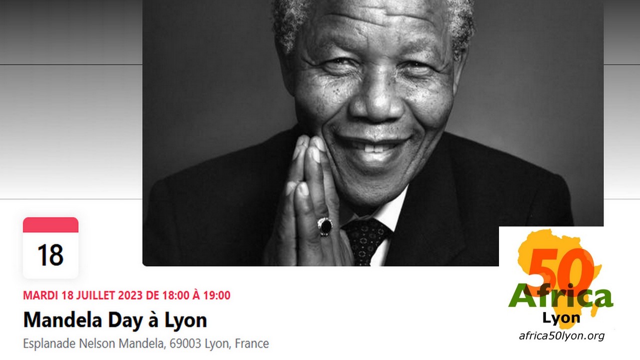 [HOMMAGE] Célébration Mandela Day mardi 18 juillet 2023 à Lyon 3e