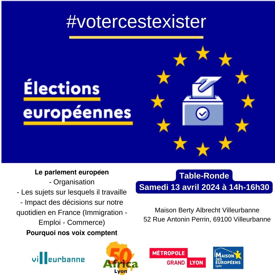 [POLITIQUE] Table-Ronde « Le parlement européen – Pourquoi nos voix comptent » samedi 13 avril 2024 à Villeurbanne