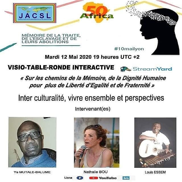 [L’AUTRE] Visio-conférence mardi 12 mai 2020  « Inter culturalité, vivre ensemble et perspectives » avec N BOU, L ESSEM et Y BALUME