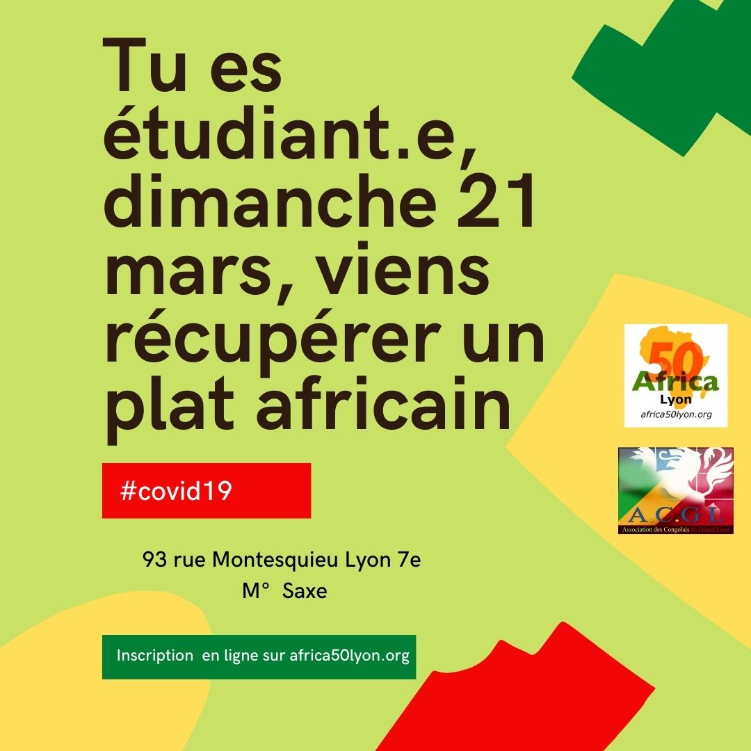 [SOLIDARITE] Tu es étudiant.e, dimanche 21 mars 2021 viens récupérer un plat africain offert par l’ACGL et Africa 50