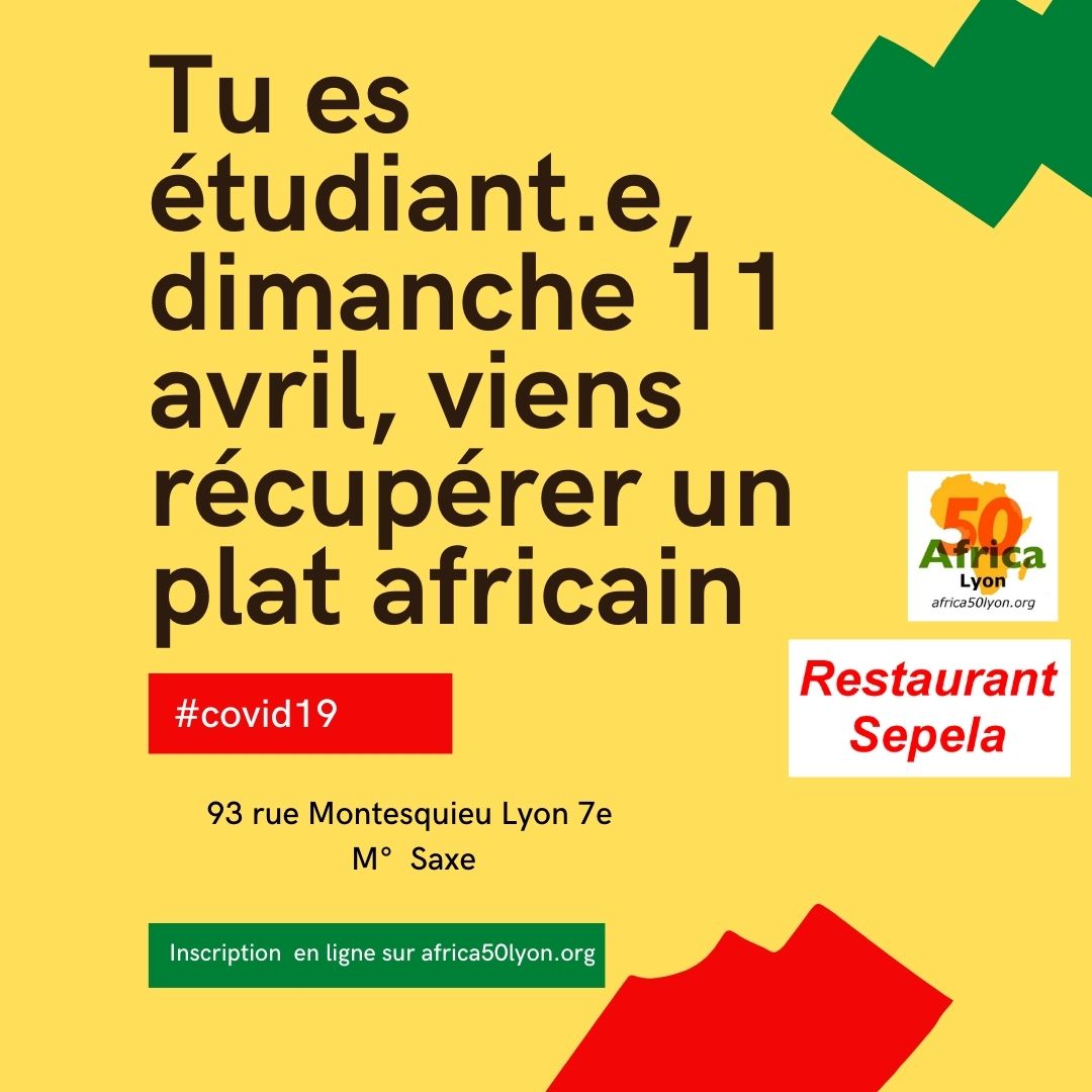 [SOLIDARITE] Tu es étudiant.e, dimanche 11 avril 2021 viens récupérer un plat aux saveurs africaines offert par le restaurant « SEPELA »