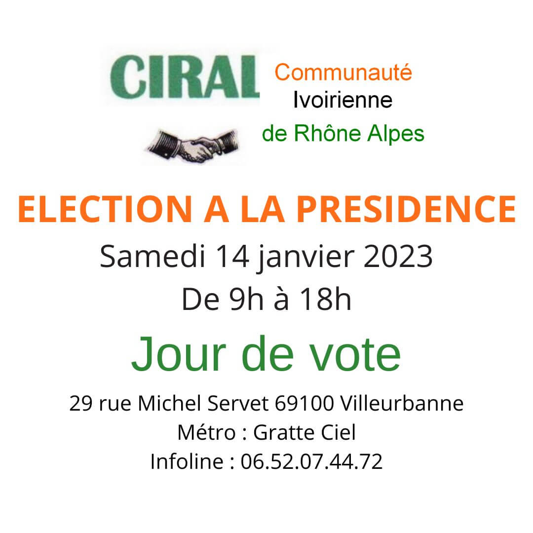 [COTE D’IVOIRE] Élection à la présidence de la CIRAL, plus que 3 candidats en lice Vote samedi 14 janvier 2023 à Villeurbanne (69)