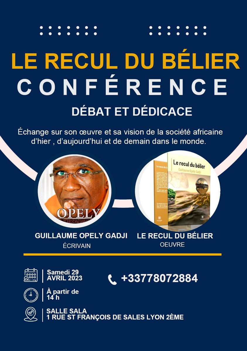 [LITTERATURE] Conférence – débat de l’auteur ivoirien Guillaume OPELY GADJI autour de son livre « Le recul du bélier » samedi 29 avril 2023 à Lyon